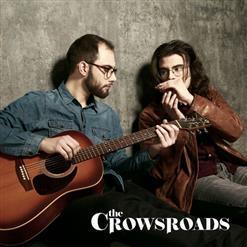 The Crowsroads - The Crowsroads (2022)