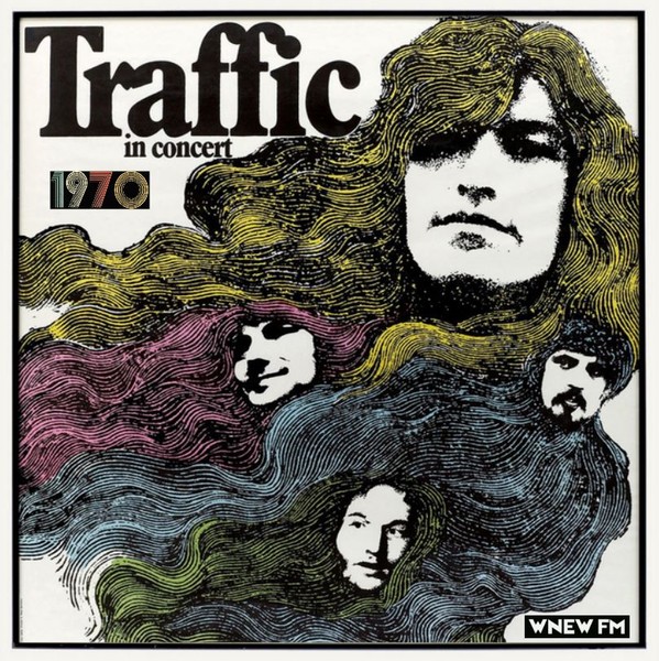 Traffic - Live Fillmore East NY '70 (WNEW FM) (2021)